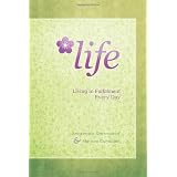 Life: Living in Fulfillment Every Dayby Annemarie Greenwood