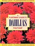 A plantsman's guide to dahlias