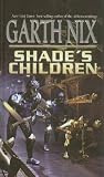 Shade's Children