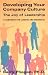 Developing Your Company Culture: The Joy of Leadership