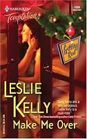 Make Me Over: Getting Real (Harlequin Temptation)