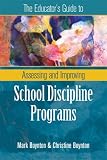 The Educators Guide to Assessing and Improving School Discipline Programs