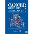 Cancer Drug Design and Discovery by Stephen Neidle