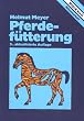 Pferdef�tterung