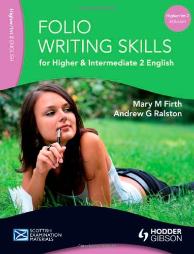 Folio Writing Skills for Higher and Intermediate 2 English (SEM)