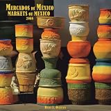 Mercados de MÃ©xico/Markets of Mexico 2008 Square Wall Calendar