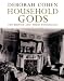 Household Gods: The British and their Possessions