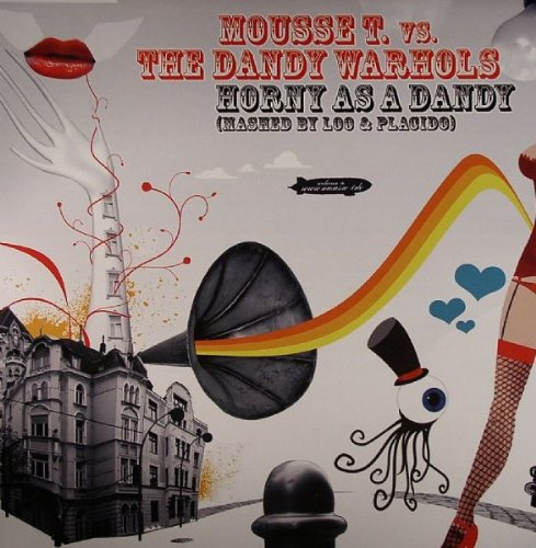 Mousse T Vs the Dandy Warhols - Horny As A Dandy Vinyl - Zortam Music