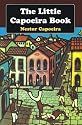 The Little Capoeira Book