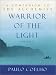 Warrior of the Light: A Manual by Paulo Coelho ISBN 0060527978