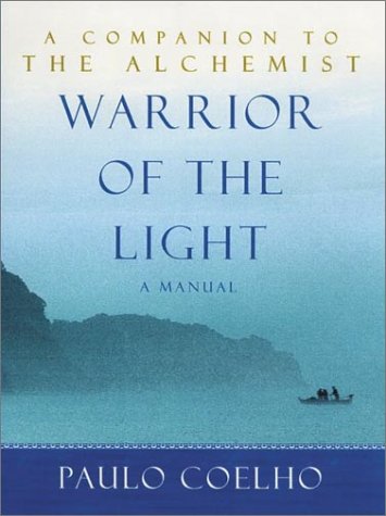 Warrior of the Light : A Manual