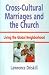 Cross-cultural Marriages and the Church: Living the Global Neighborhood