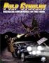 Pulp Cthulhu: Reckless Adventures in the 1930's (Call of Cthulhu)