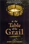 At The Table of the Grail: No One Who Sets Forth on the Grail Quest Remains Unchanged