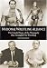 National Wrestling Alliance: The Untold Story of the Monopoly that Strangled Pro Wrestling