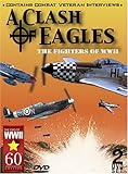 A Clash of Eagles: The Fighters of WWII