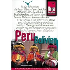 Peru/Bolivien. Das komplette Handbuch f�r individuelles Reisen in allen Regionen Perus und Boliviens, auch abseits der Hauptreiserouten
