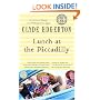 Lunch at the Piccadilly (Ballantine Reader's Circle)