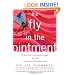 The Fly in the Ointment: 70 Fascinating Commentaries on the Science of Everyday Life