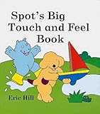 Spot's big touch and feel book