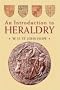 An Introduction to Heraldry
