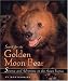 Search for the Golden Moon Bear (Outstanding Science Trade Books for Students K-12 (Awards))