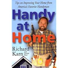 Handy at Home: Tips on Improving Your Home from America's Favorite Handyman