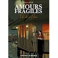 Amours fragiles, Tome 2 : Un �t� � Paris