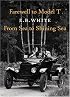 Farewell to Model T and From Sea to Shining Sea