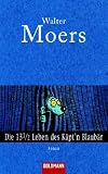 Die 13 � Leben des K�pt'n Blaub�r - Walter Moers