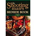 The Shooting Man's Bedside Book