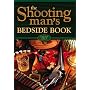 The Shooting Man's Bedside Book