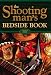 The Shooting Man's Bedside Book