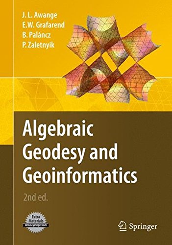 Algebraic Geodesy and Geoinformatics