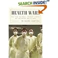 Health Wars: On the Global Front Lines of Modern Medicine by Richard Horton
