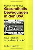Produkt-Bild: Gesundheitsbewegungen in den USA. Neue Initiativen im anderen Amerika