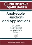 Analyzable functions and applications : International Workshop on Analyzable Functions and Applications, June 17-21, 2002, International Centre for Mathematical Sciences, Edinburgh, Scotland