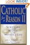 Catholic for a Reason II: Scripture and the Mystery of the Mother of God