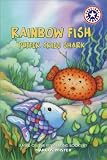 Rainbow Fish: Puffer Cries Shark (Festival Reader)