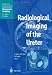 Radiological Imaging of the Ureter (Medical Radiology / Diagnostic Imaging)