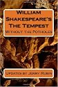 William Shakespeare's The Tempest: Without the Potholes