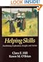 Helping Skills: Facilitating Exploration, Insight, and Action