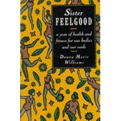 Sister Feelgood: A Year of Health and Fitness for Our Bodies and Our Souls