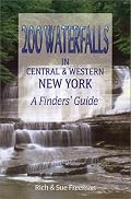 200 Waterfalls in Central and Western New York - A Finders' Guide