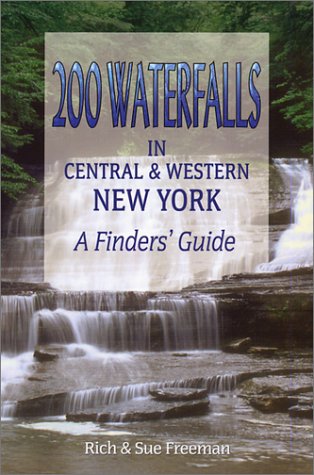 200 Waterfalls in Central and Western New York - A Finders' Guide under Rivers in The Books Store