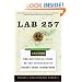 Lab 257: The Disturbing Story of the Government's Secret Germ Laboratory