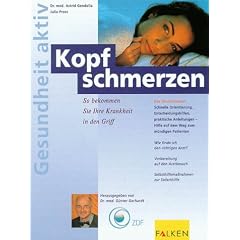 Kopfschmerzen. So bekommen Sie Ihre Krankheit in den Griff.