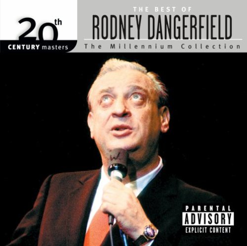 Rodney Dangerfield - 20th Century Masters: Millennium Collection - Zortam Music