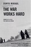 The War Works Hard