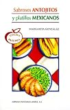 Sabrosos antojitos y platillos mexicanos